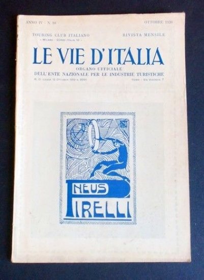Rivista Mensile T. C. I - Le Vie d'Italia - …