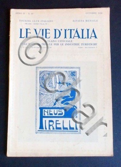 Rivista Mensile T. C. I - Le Vie d'Italia - …
