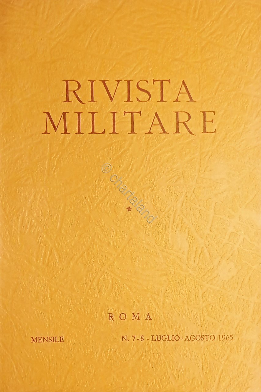 Rivista Militare - Anno XXI - N. 7-8 Luglio - …