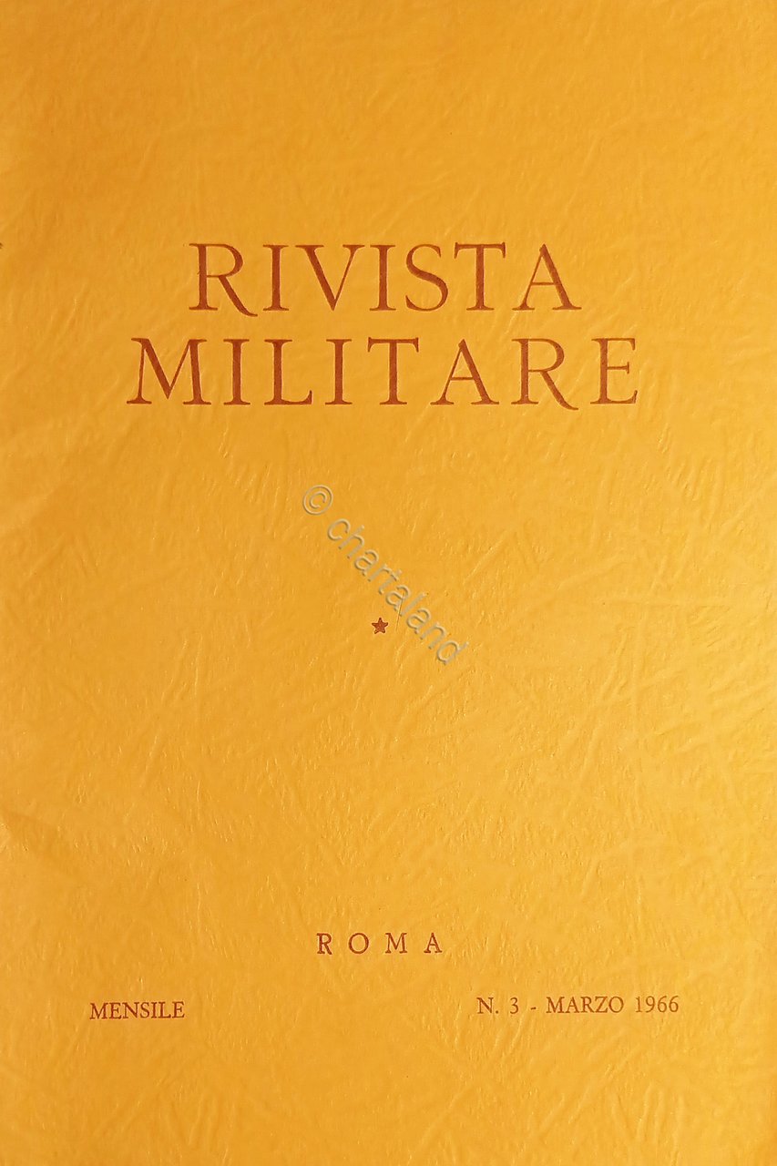 Rivista Militare - Anno XXII - N. 3 - Marzo …