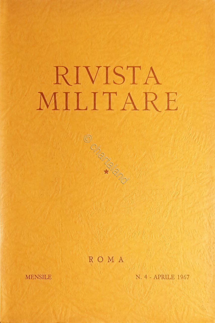 Rivista Militare - Anno XXIII - N. 4 - Aprile …