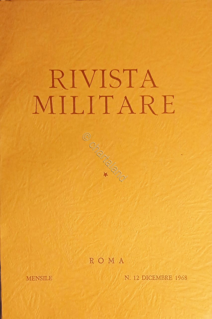 Rivista Militare - Anno XXIV - N. 12 - Dicembre …