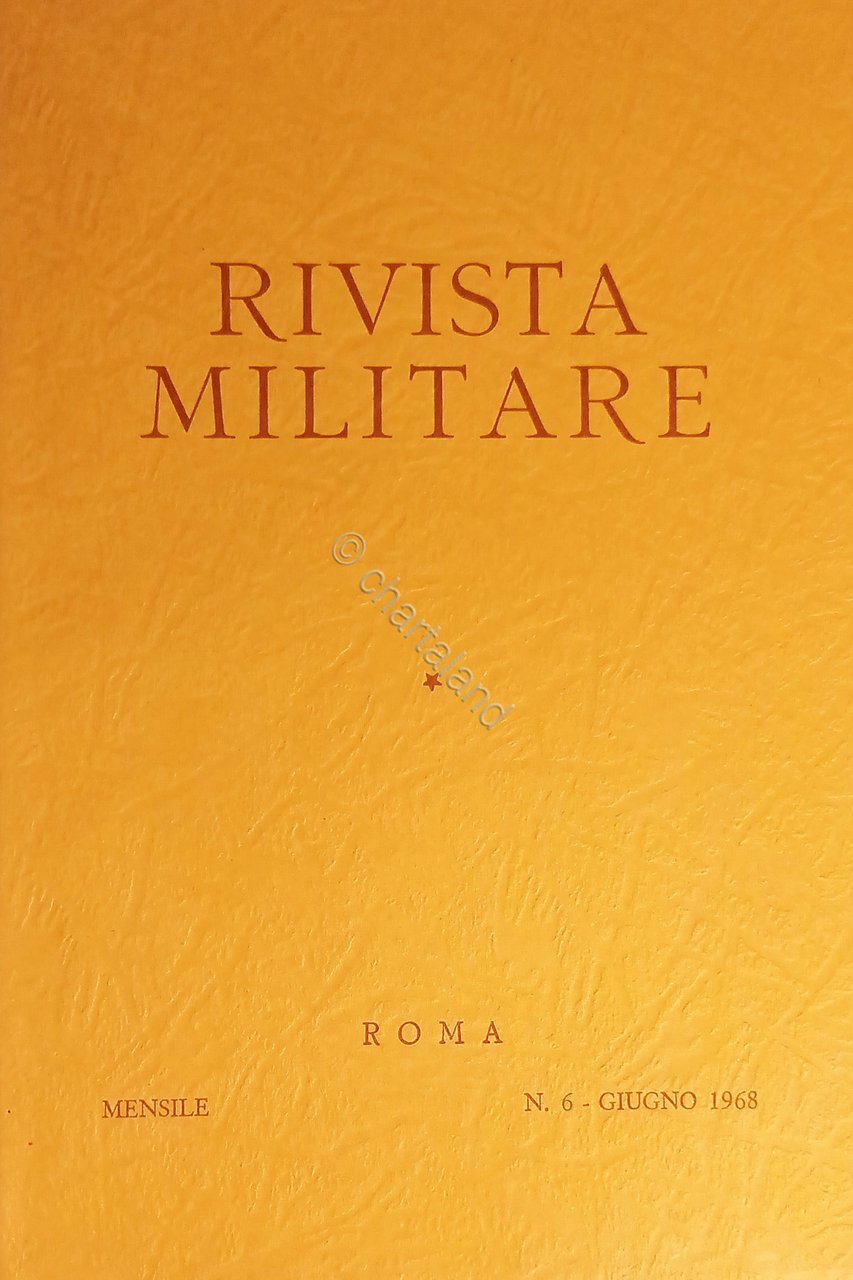 Rivista Militare - Anno XXIV - N. 6 - Giugno …