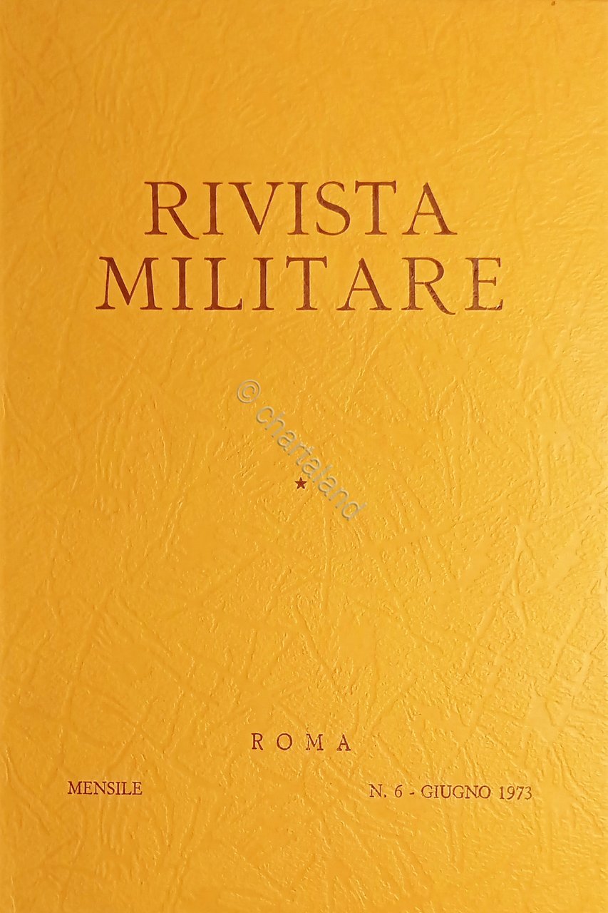 Rivista Militare - Anno XXIX - N. 6 - Giugno …