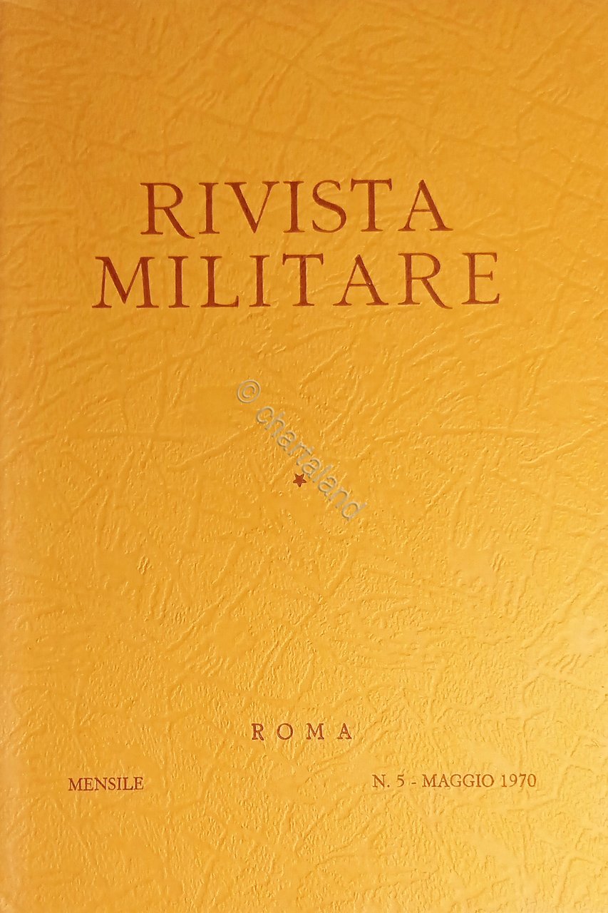 Rivista Militare - Anno XXVI - N. 5 - Maggio …