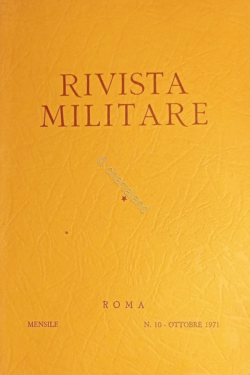 Rivista Militare - Anno XXVII - N. 10 - Ottobre …