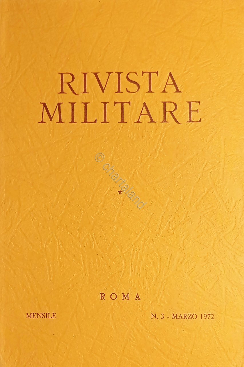 Rivista Militare - Anno XXVIII - N. 3 - Marzo …