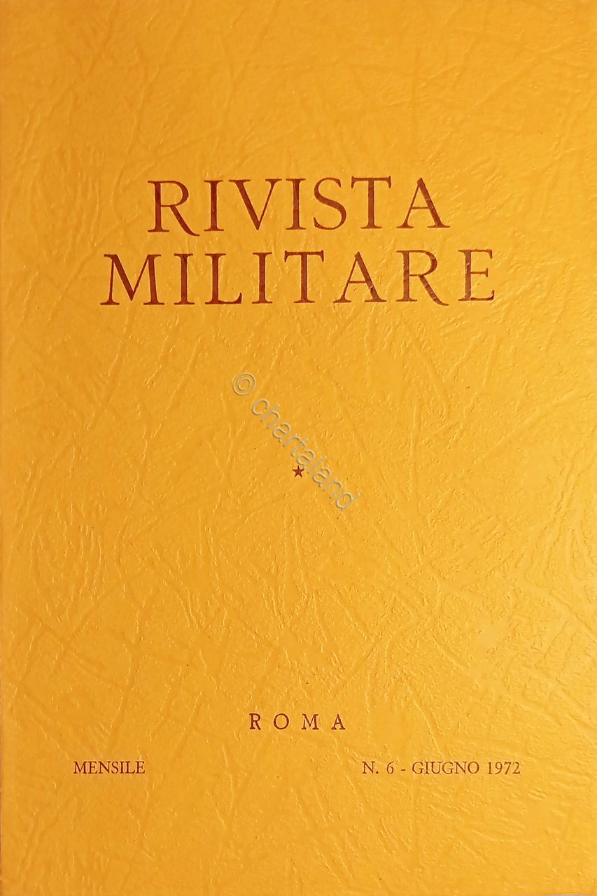 Rivista Militare - Anno XXVIII - N. 6 - Giugno …