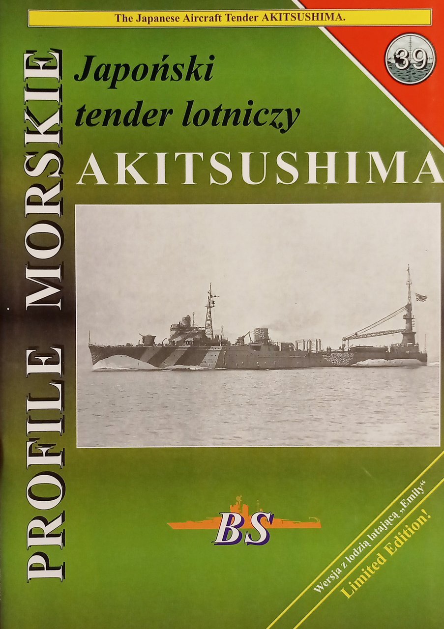 Rivista Profile Morskie N. 39 - Japonski tender lotniczy Akitsushima …