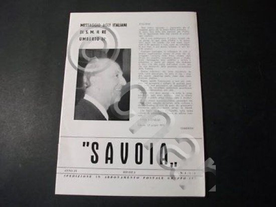 Rivista Savoia - N. 4-5-6 - ed. 1971 - Messaggio …