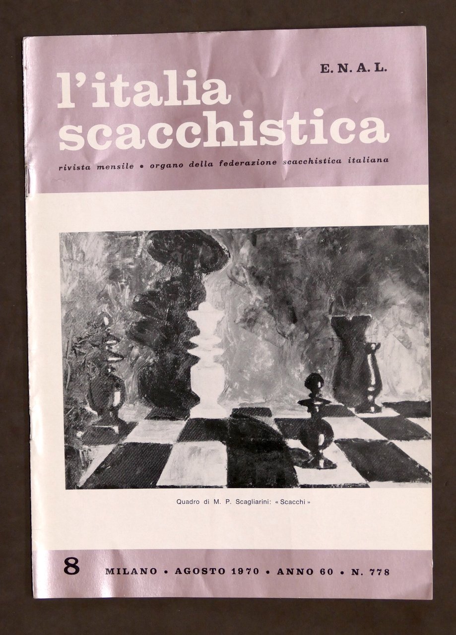 Rivista Scacchi - L' Italia Scacchistica n° 778 - 1970