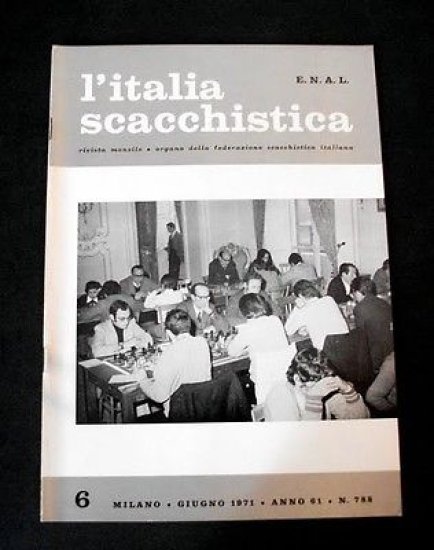 Rivista Scacchi - L' Italia Scacchistica n° 788 - 1971 | Immagine principale
