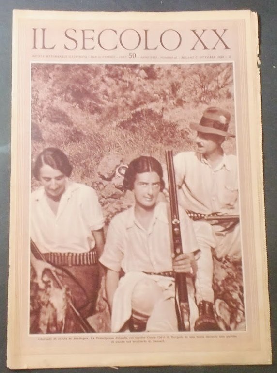 Rivista Settimanale - Il Secolo XX - N° 41 Ottobre 1932 Jolanda Savoia a Sassari