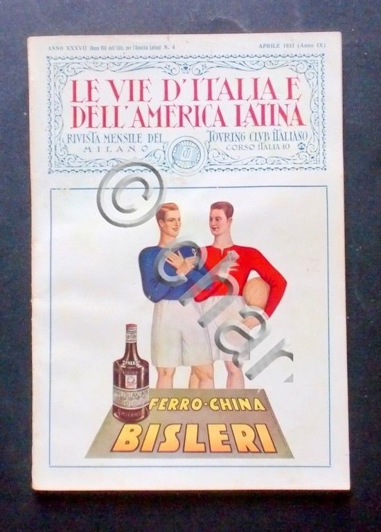 Rivista T. C. I - Le Vie d'Italia e dell'America …