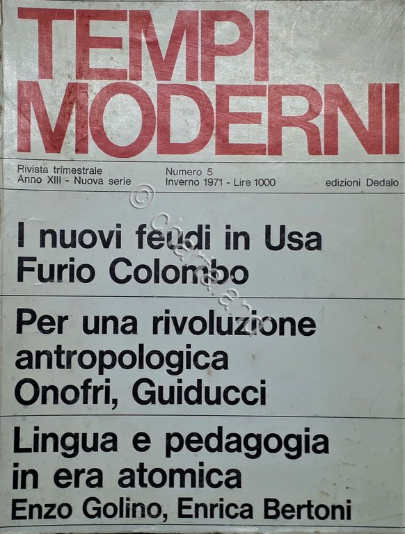 Rivista trimestrale - Tempi moderni N. 5 - ed. 1971 …