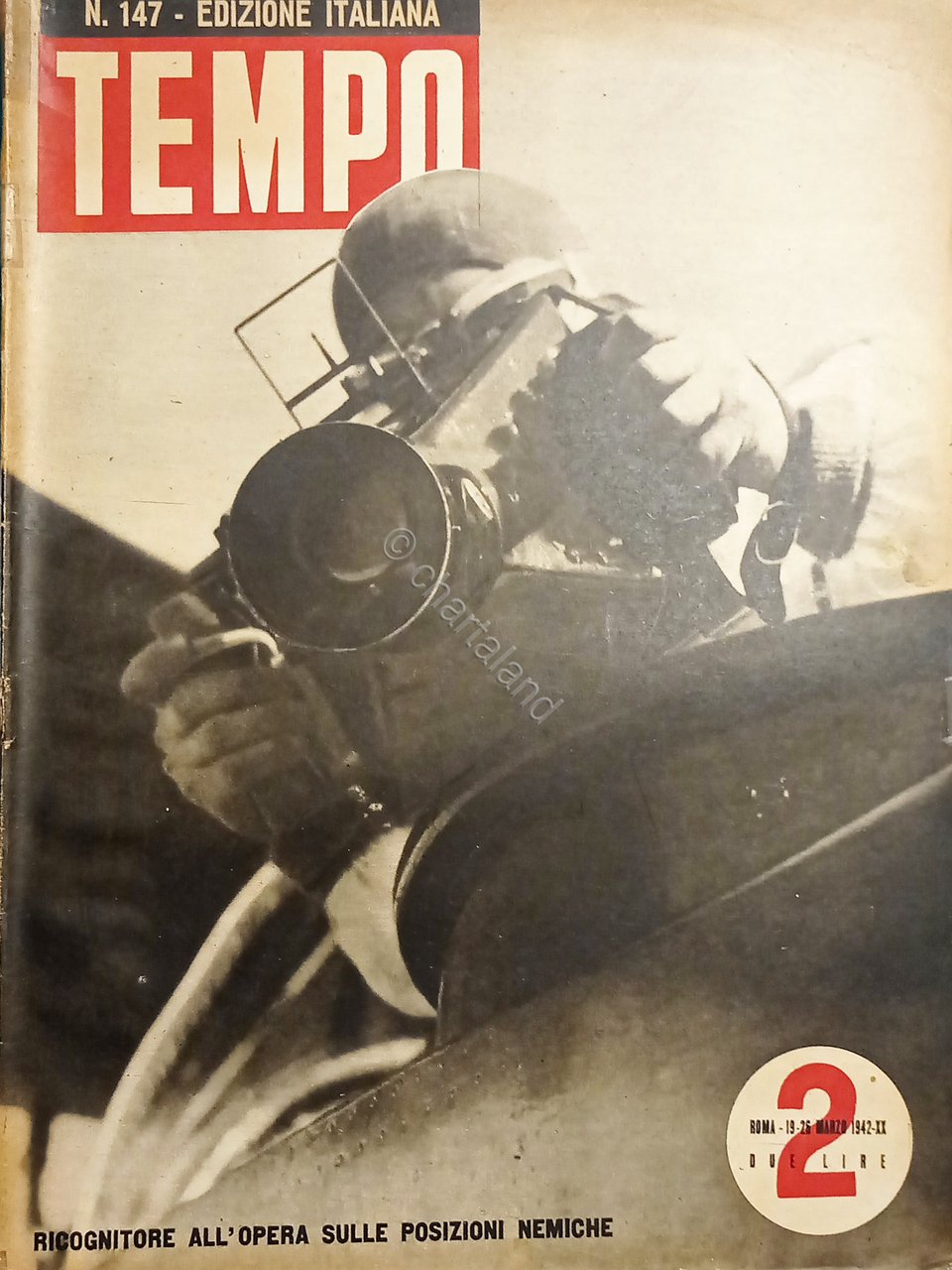 Rivista WWII - Tempo N. 147 - Ricognitore all'opera sulle …