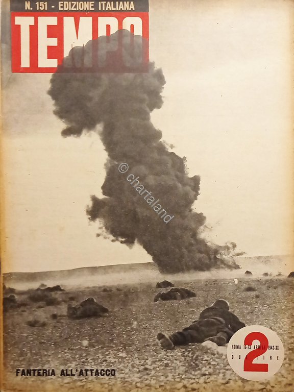 Rivista WWII - Tempo N. 151 - Fanteria all'attacco - …