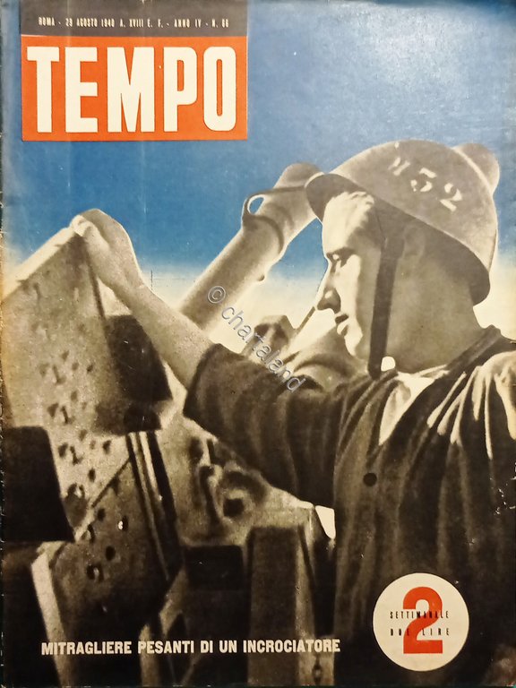 Rivista WWII - Tempo N. 66 - Mitraglieri pesanti di …