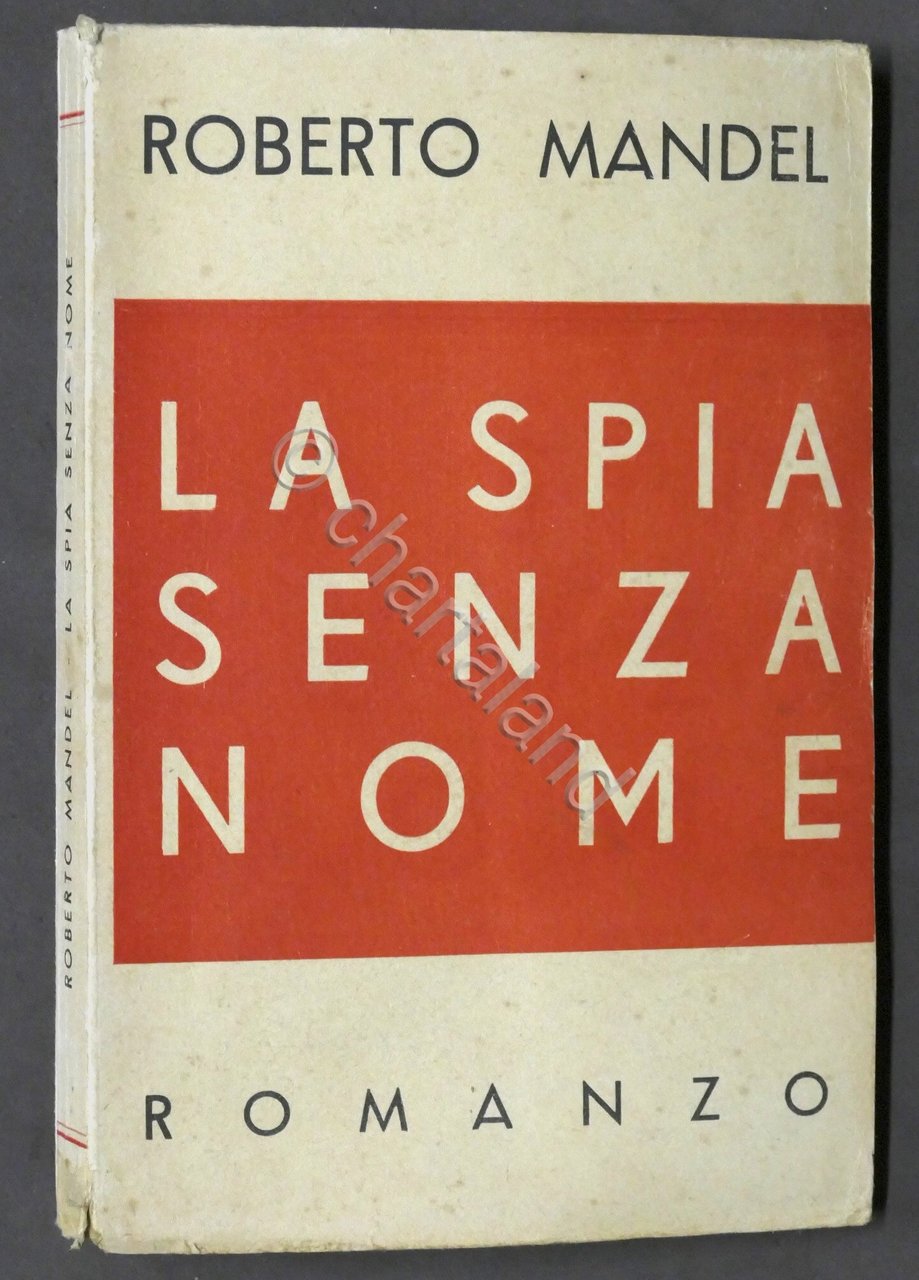 Roberto Mandel - La spia senza nome - Romanzo - …