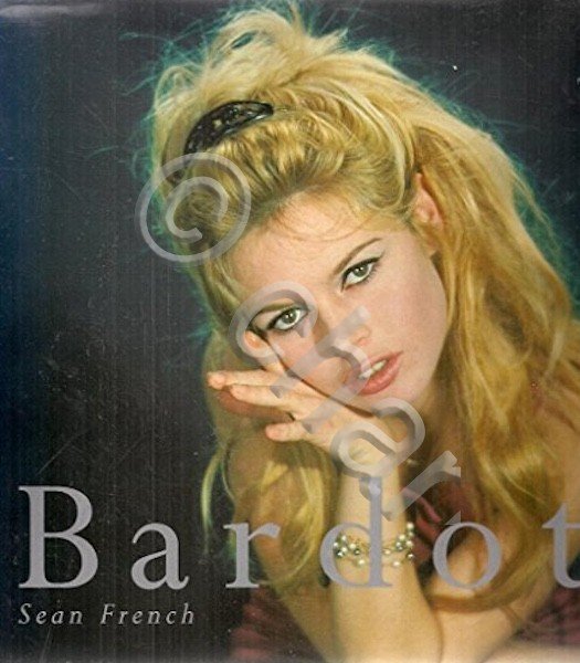 S. French - Bardot - 1^ ed. 1994