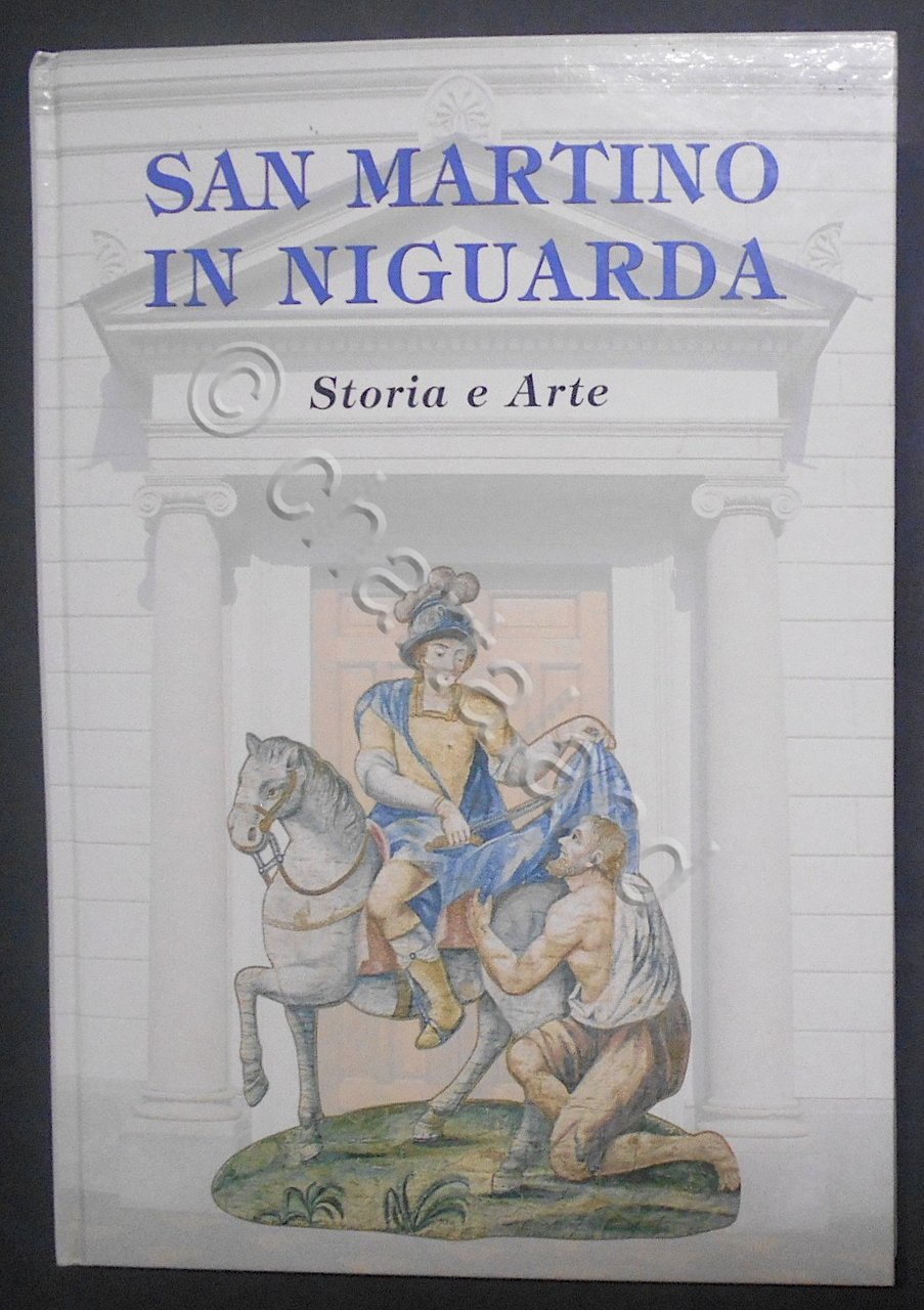 S. Martino in Niguarda - Storia e Arte - ed. …