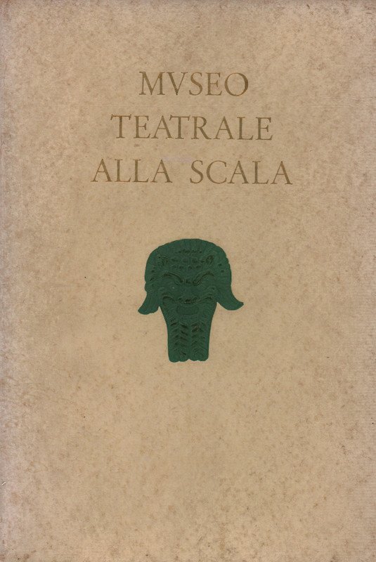 S. Vittadini - Catalogo Museo teatrale alla scala - ed. …