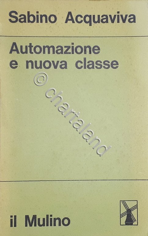 Sabino S. Acquaviva - Automazione e nuova classe - ed. …