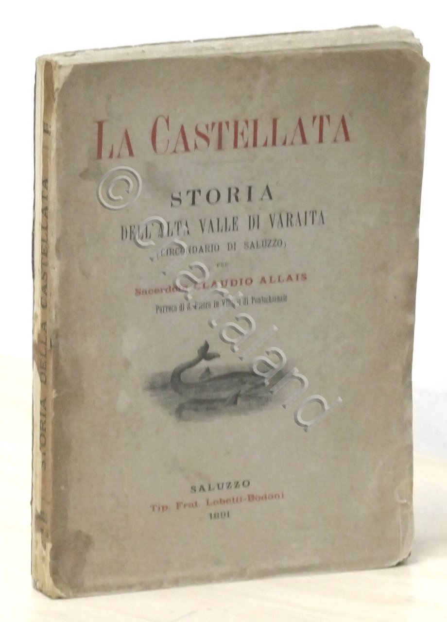 Sacerdote Claudio Allais - La Castellata: storia dell'alta Valle di …