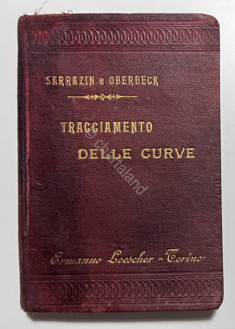 Sarrazin ed Oberbeck - Manuale per il tracciamento delle curve …