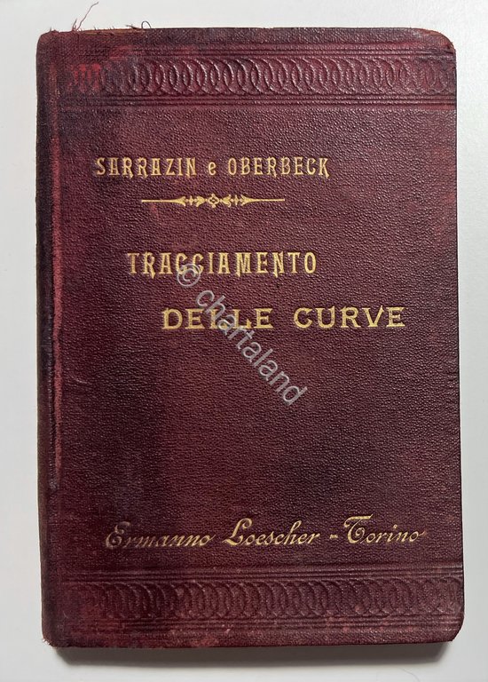 Sarrazin ed Oberbeck - Manuale per il tracciamento delle curve …