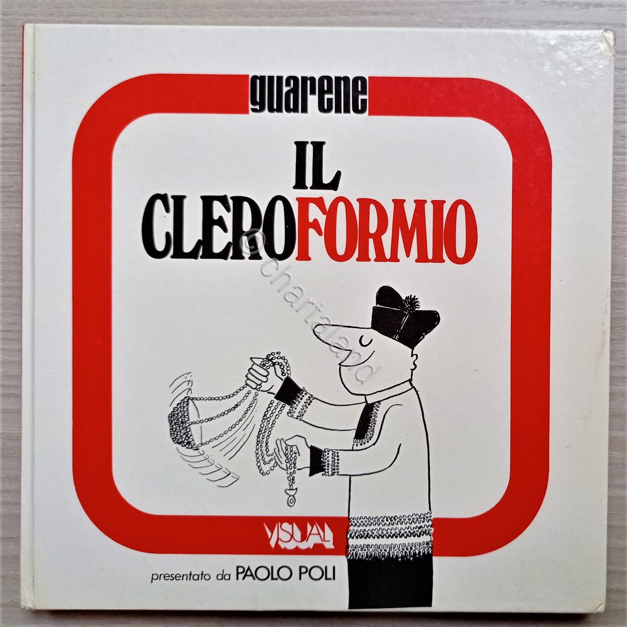 Satira in Disegni - A. Guarene - Il Cleroformio - …