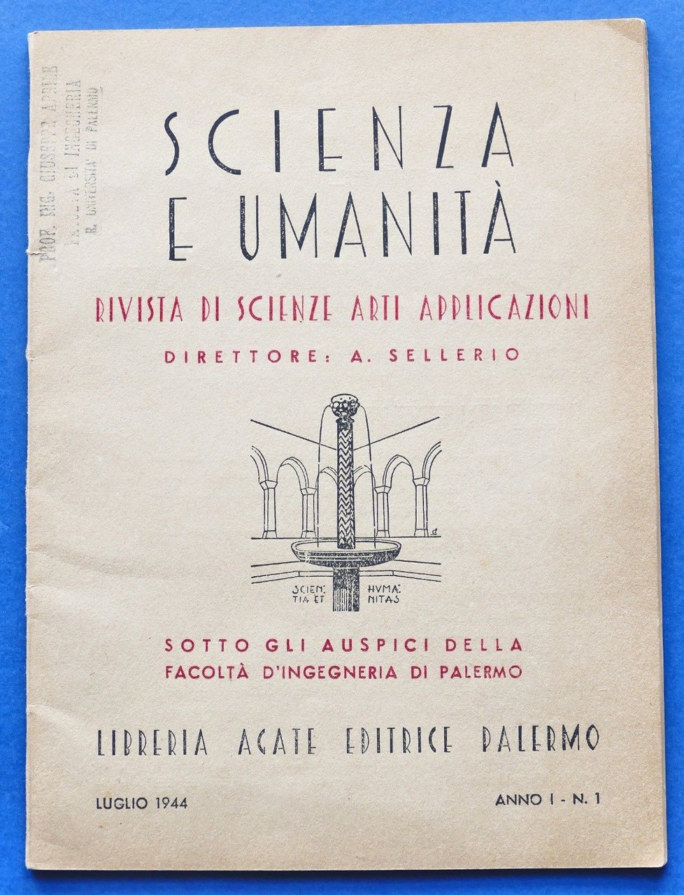 Scienza e Umanità Rivista di Scienze Arti Applicazioni Anno I …