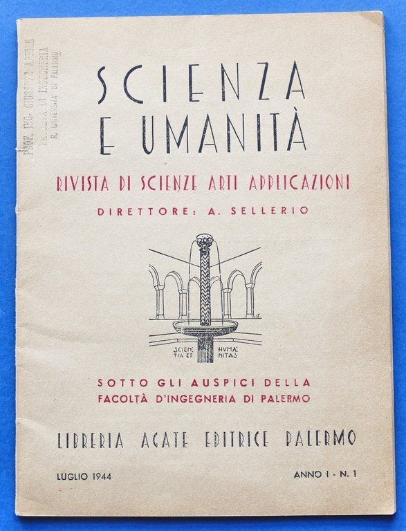 Scienza e Umanità Rivista di Scienze Arti Applicazioni Anno I N° 1 1944 Palermo