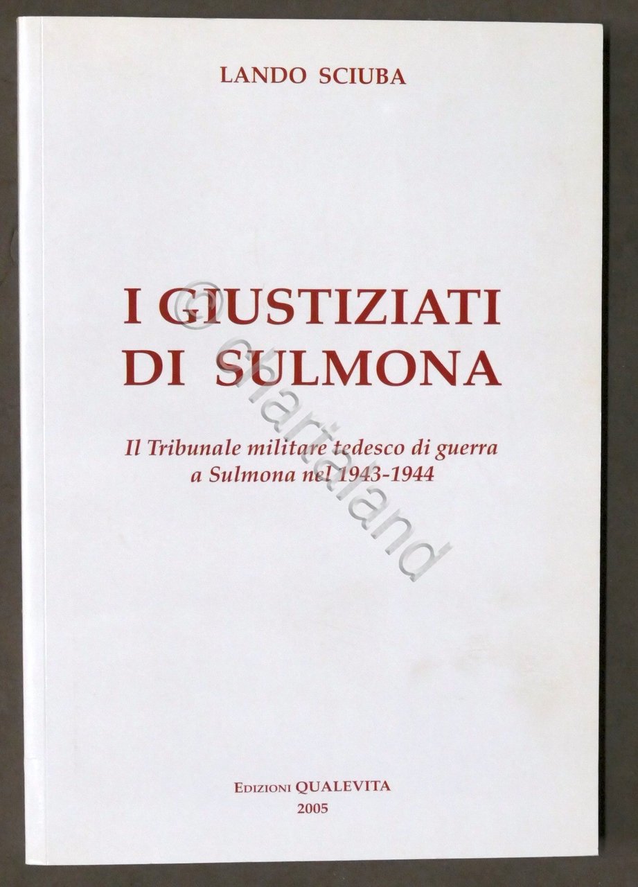 Sciuba - I giustiziati di Sulmona - Tribunale tedesco nel …