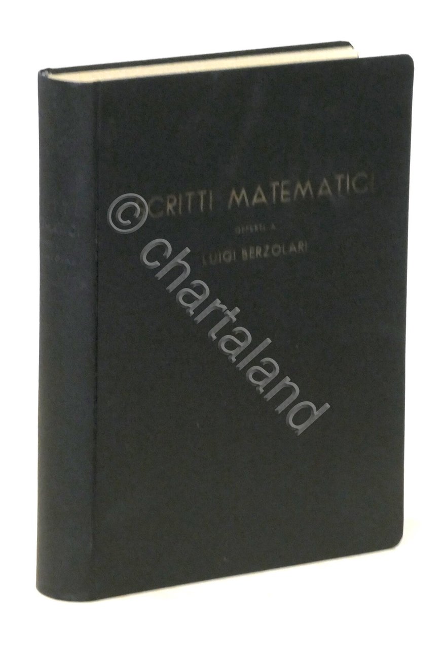 Scritti matematici offerti a Luigi Berzolari - ed. 1936