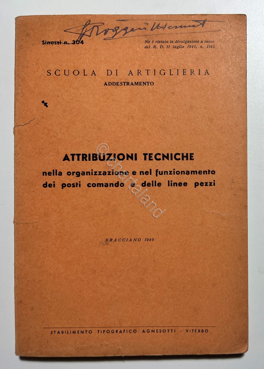 Scuola di Artiglieria Addestramento - Attribuzioni Tecniche - ed. 1949