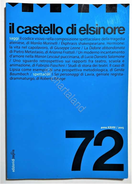 Semestrale di Teatro - Il Castello di Elsinore N. 72 …