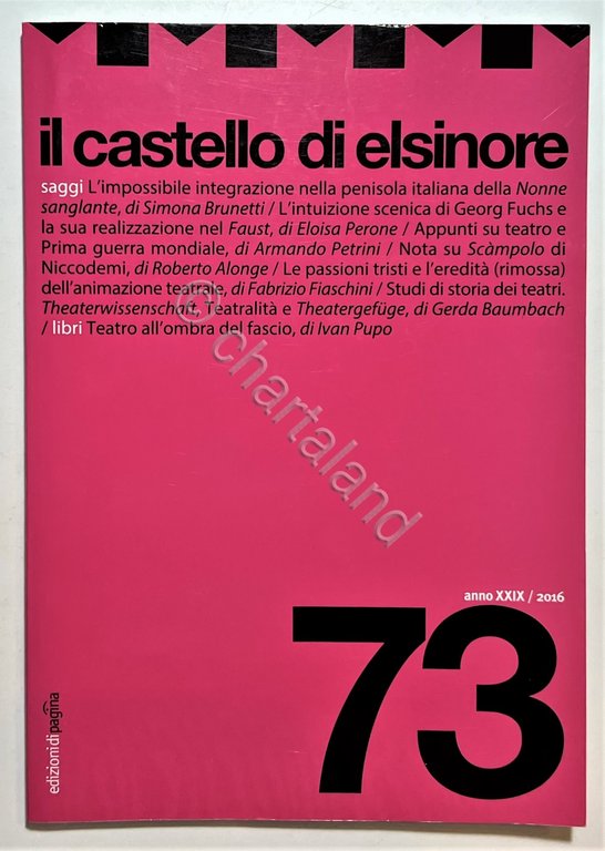 Semestrale di Teatro - Il Castello di Elsinore N. 73 …