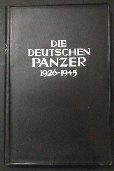 Senger Etterlin - Die Deutschen Panzer - 1926-1945 - ed. …