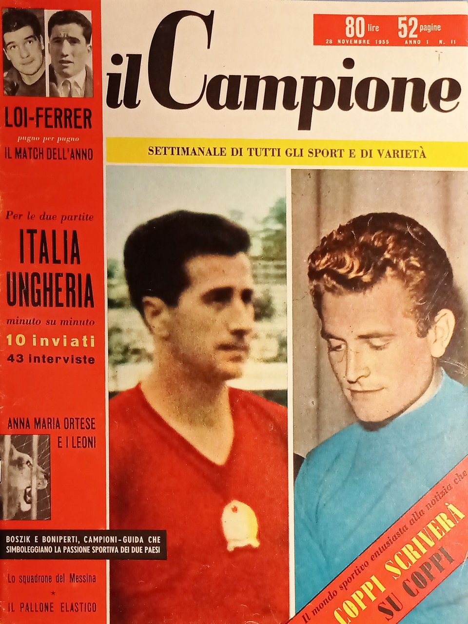 Settimanale - Il Campione N. 11 - Giampiero Boniperti e …