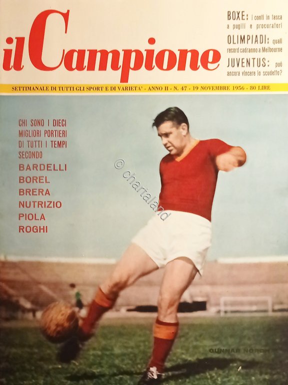 Settimanale - Il Campione N. 47 - Calciatore Gunnar Nordahl …