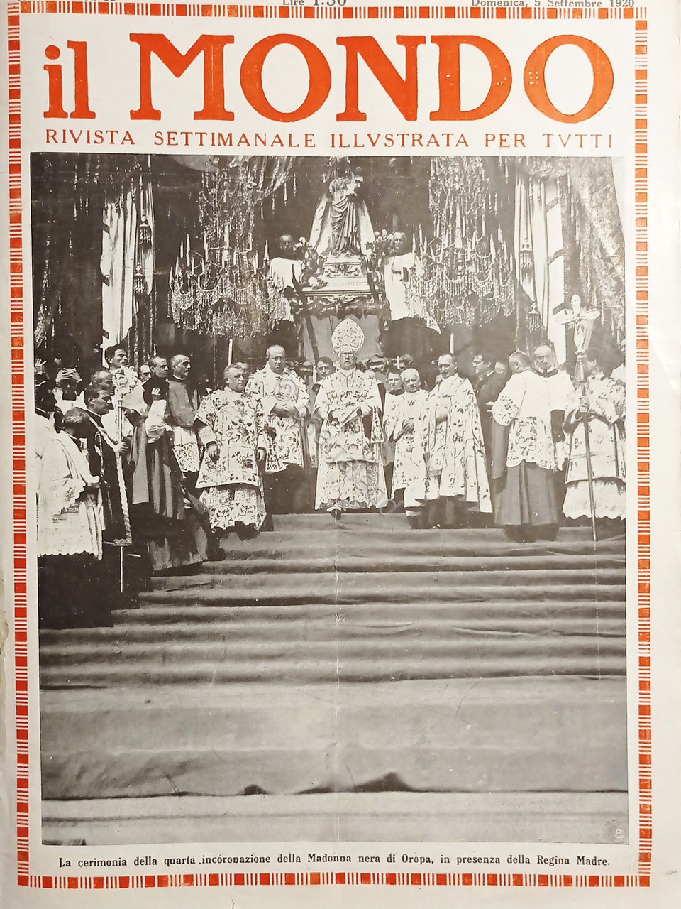Settimanale - Il Mondo N. 33 Cerimonia dell'incoronazione della Madonna …