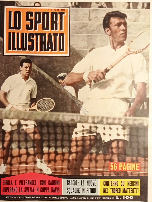 Settimanale - Lo Sport Illustrato N. 32 Orlando Sirola e Nicola Pietrangeli 1961