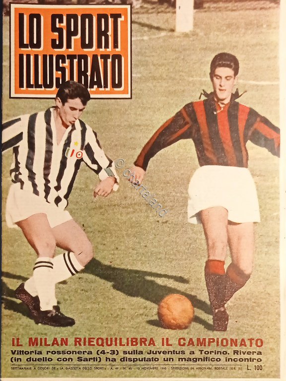 Settimanale - Lo Sport Illustrato N. 45 Il Milan riequilibra …