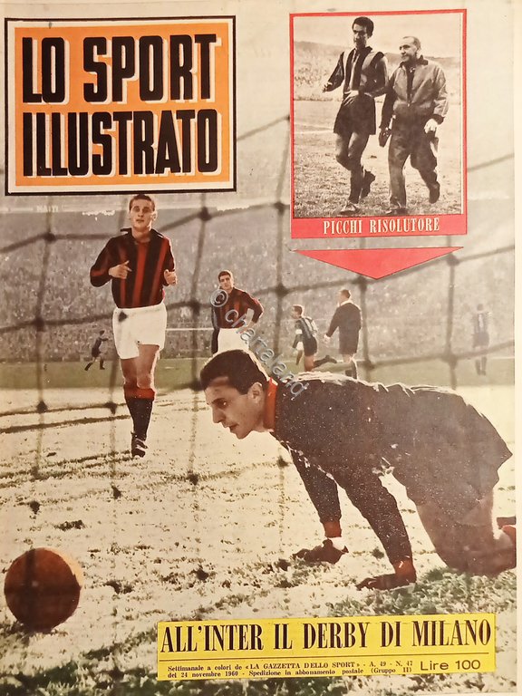 Settimanale - Lo Sport Illustrato N. 47 - All'Inter il …