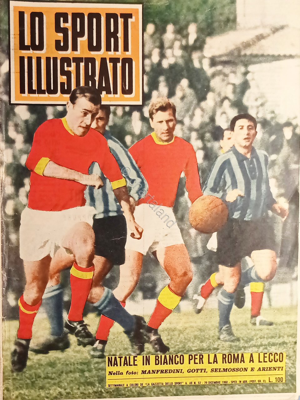 Settimanale - Lo Sport Illustrato N. 52 Manfredini Gotti Selmosson …
