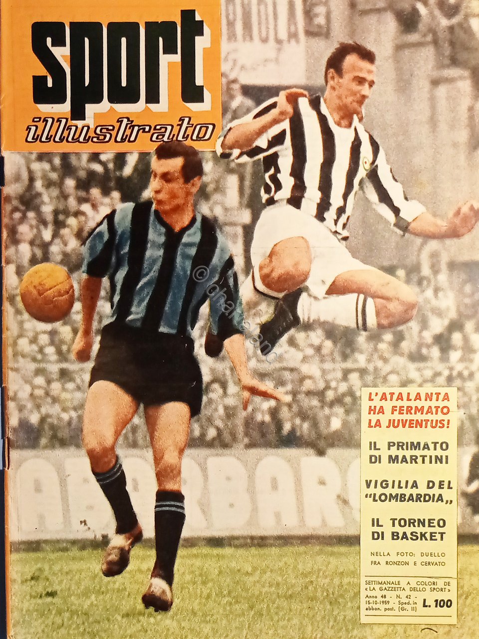 Settimanale - Sport Illustrato N. 42 - L'Atalanta ha fermato …