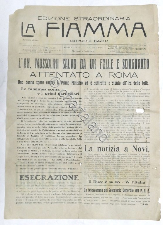 Settimanale La Fiamma Edizione straordinaria - Mussolini salvo da attentato …