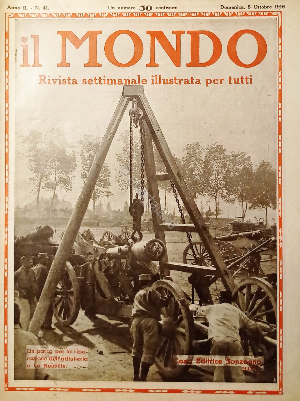 Settimanale WWI - Il Mondo N. 41 Riparazione dell'artiglieria a …