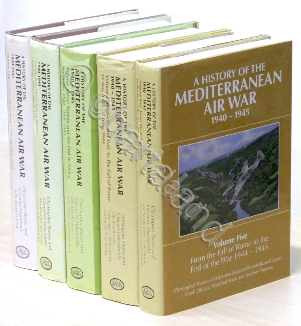 Shores - A History of the Mediterranean Air War 1940-1945 …